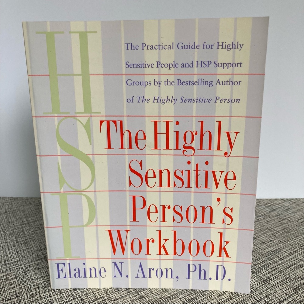 Highly Sensitive Person's Workbook Self Assessment Activities Exercises Coping
